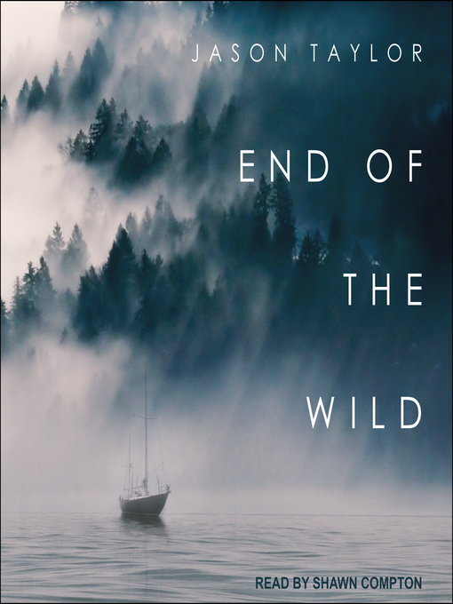 Title details for End of the Wild by Jason Taylor - Wait list